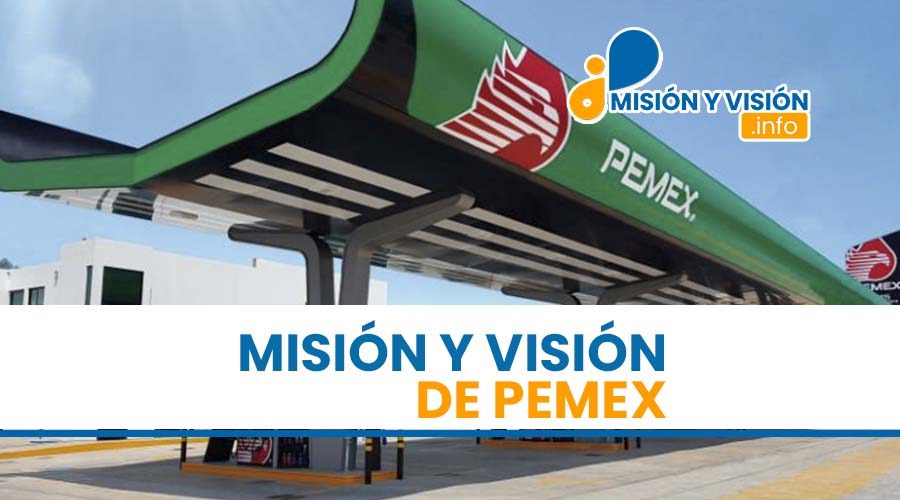 Misión y Visión de Pemex