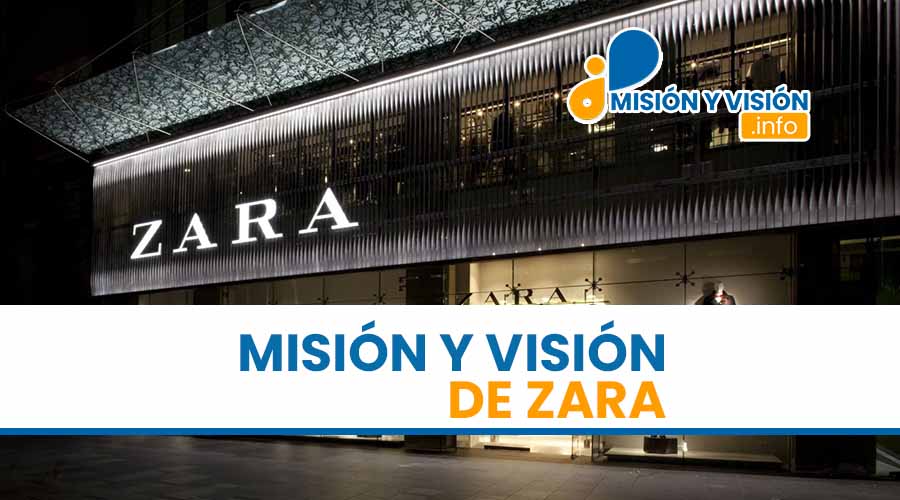 Misión y Visión de Zara