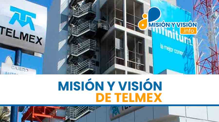 Misión y Visión de Telmex