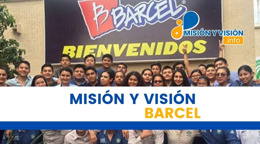 Misión y Visión de Barcel 