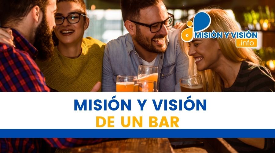 cual es la mision y vision de un bar